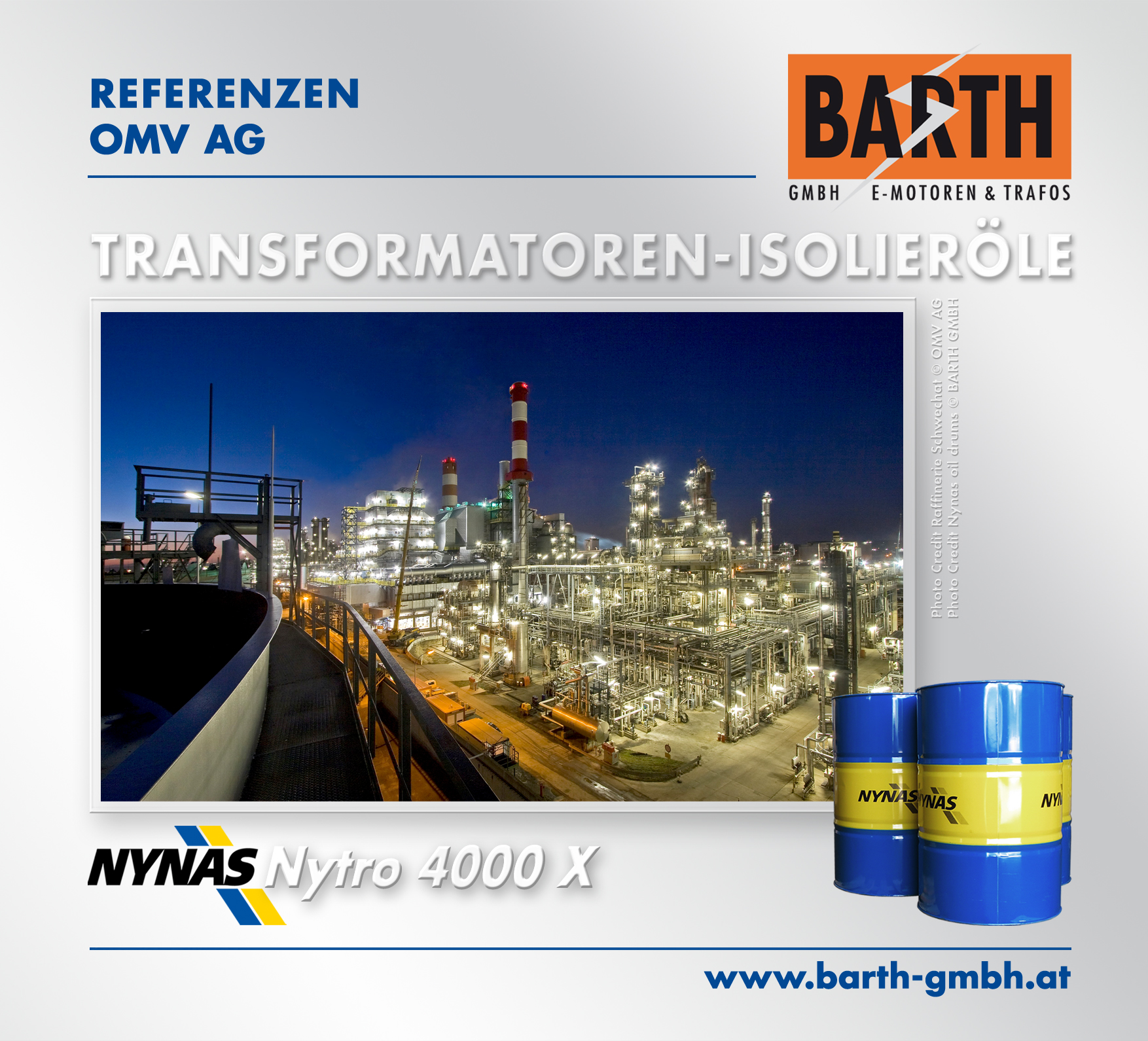 Transformatoren-Isolieröle<br />Foto Raffinerie Schwechat © OMV Aktiengesellschaft<br />Foto NYNAS Nytro 4000X Oil Drums © BARTH GMBH